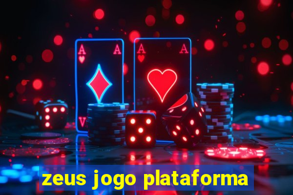 zeus jogo plataforma