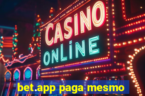 bet.app paga mesmo