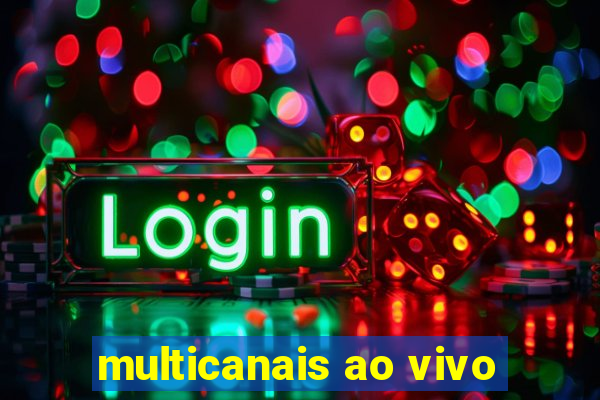 multicanais ao vivo