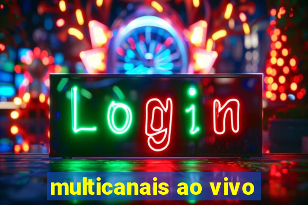 multicanais ao vivo