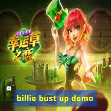 billie bust up demo