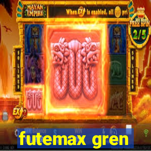 futemax gren