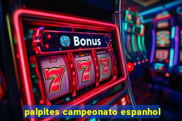 palpites campeonato espanhol