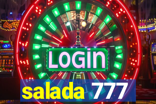 salada 777