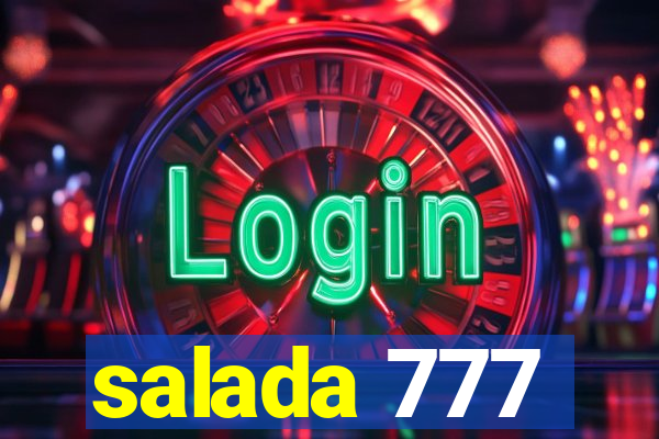 salada 777