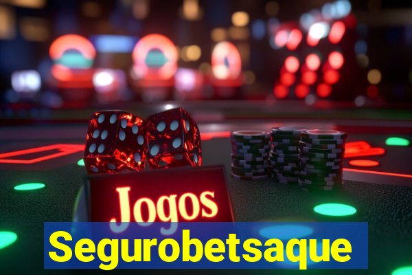 Segurobetsaque