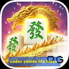 codes shindo life blaze