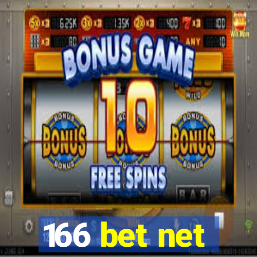 166 bet net