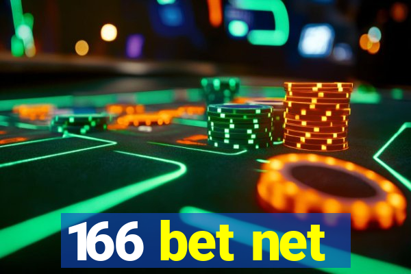 166 bet net