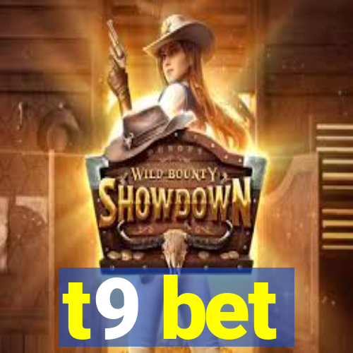 t9 bet