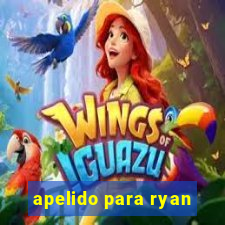 apelido para ryan