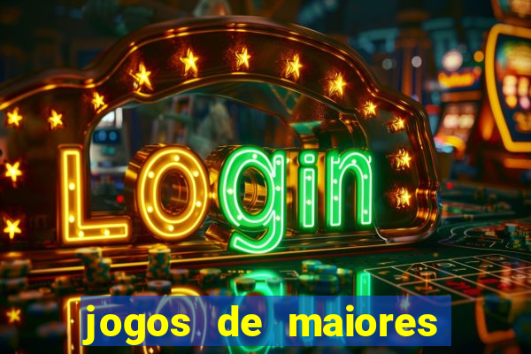 jogos de maiores de 18