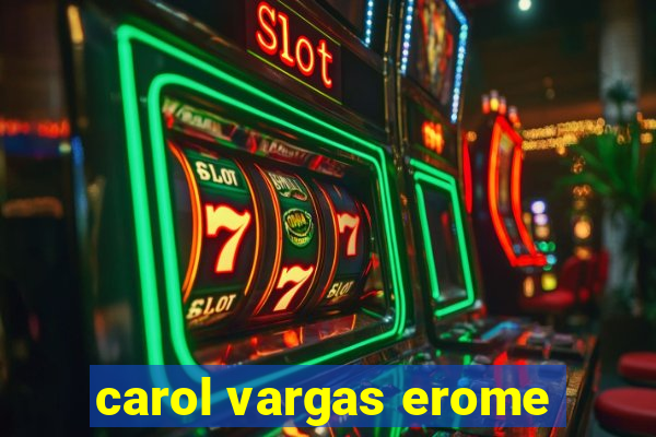 carol vargas erome