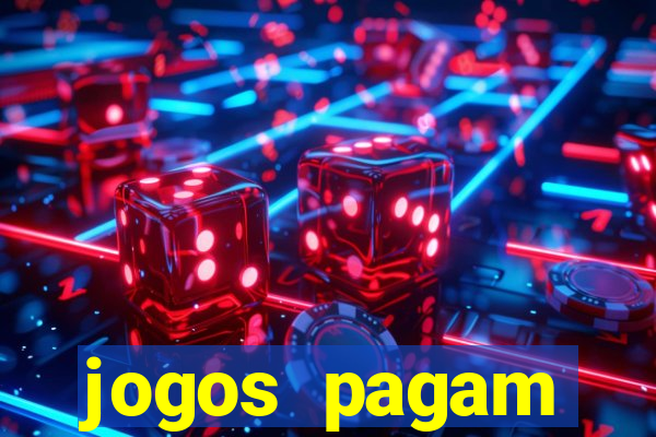 jogos pagam dinheiro de verdade