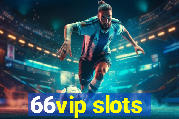 66vip slots