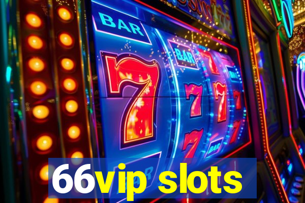 66vip slots