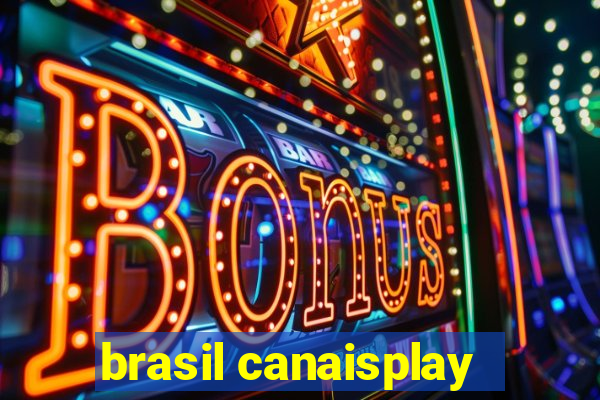 brasil canaisplay