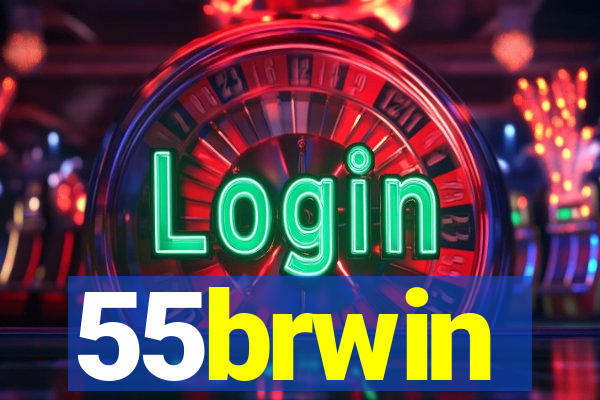 55brwin