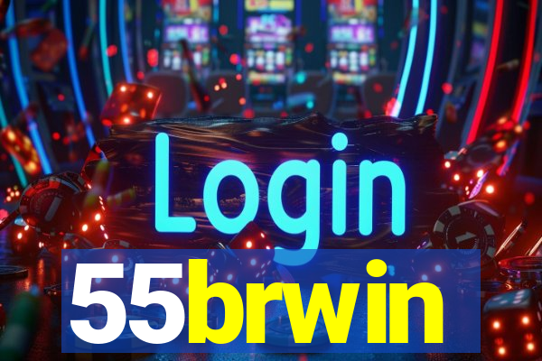 55brwin