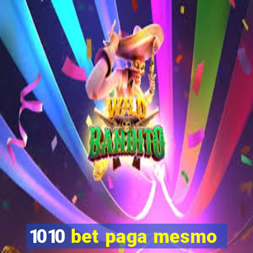 1010 bet paga mesmo