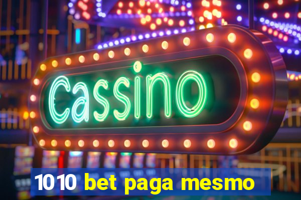 1010 bet paga mesmo