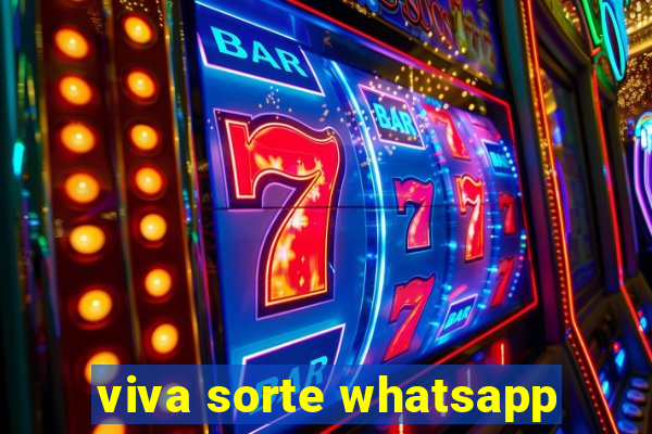 viva sorte whatsapp