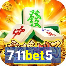 711bet5