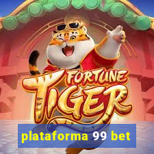 plataforma 99 bet