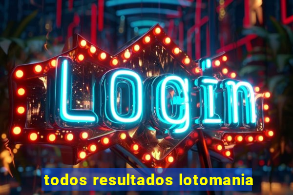 todos resultados lotomania