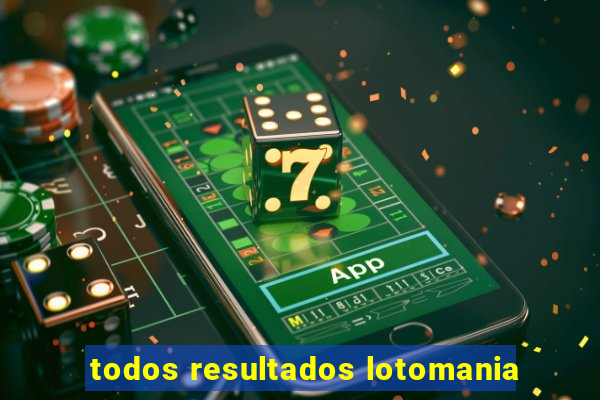 todos resultados lotomania