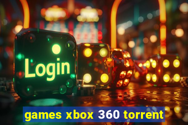 games xbox 360 torrent