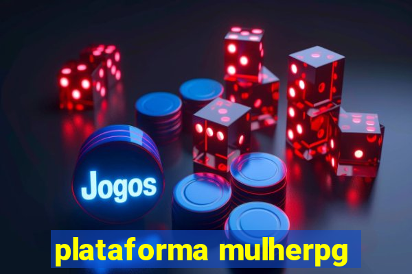 plataforma mulherpg