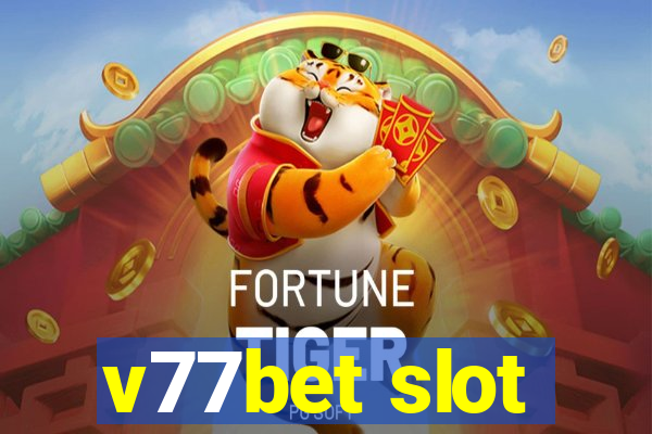 v77bet slot