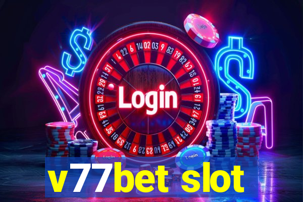 v77bet slot