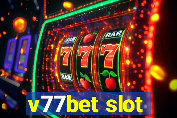 v77bet slot