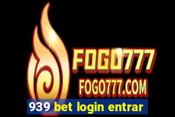 939 bet login entrar