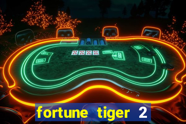 fortune tiger 2 revenge demo