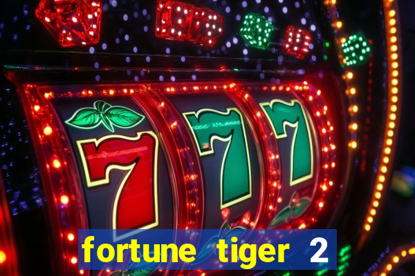 fortune tiger 2 revenge demo