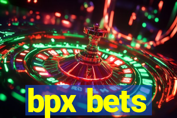 bpx bets