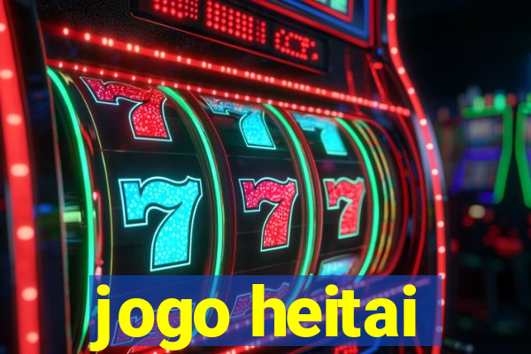 jogo heitai