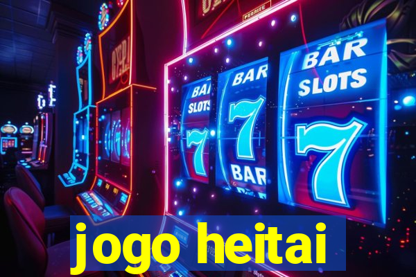 jogo heitai