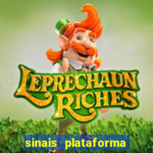 sinais plataforma de jogos