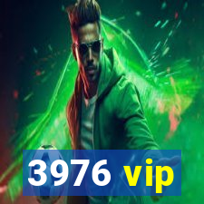 3976 vip