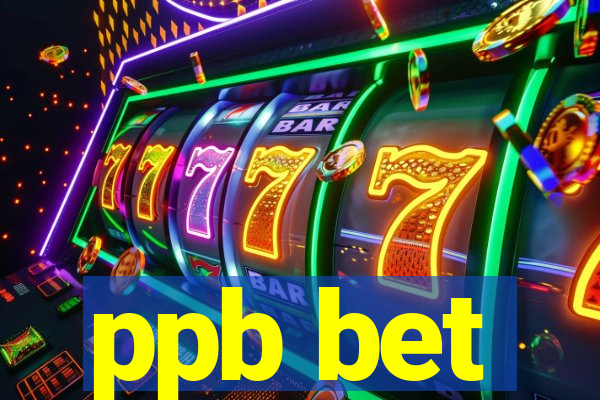 ppb bet