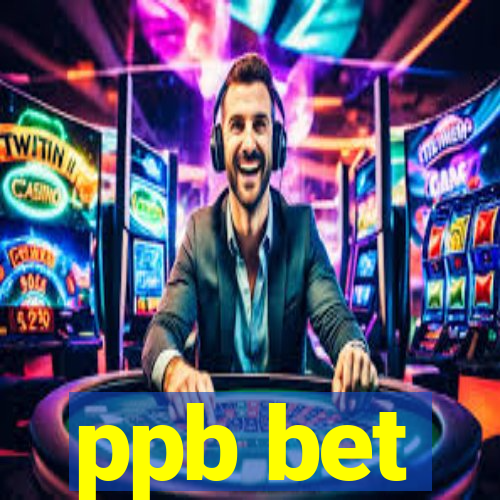 ppb bet