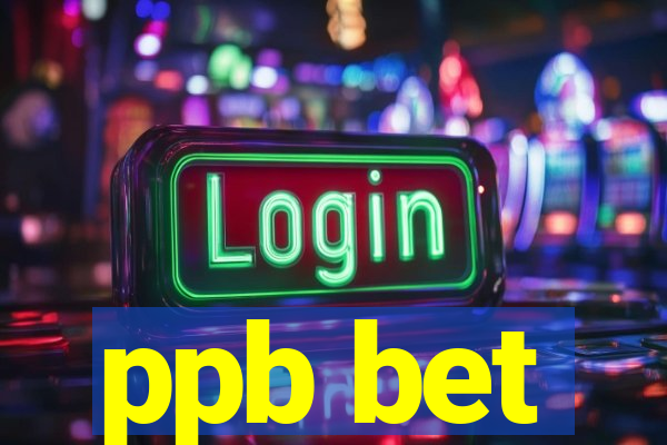 ppb bet