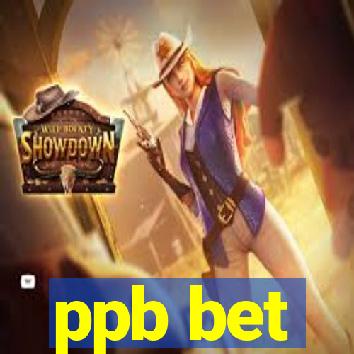 ppb bet