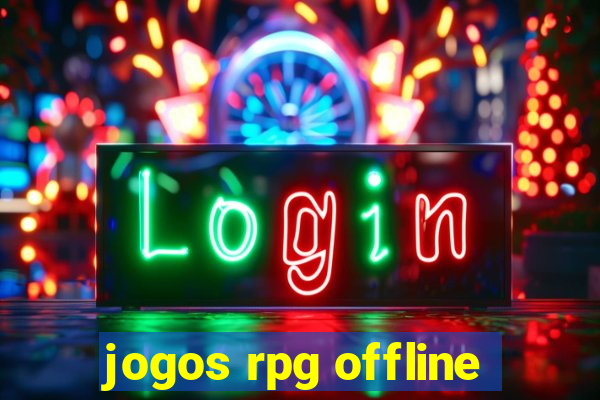 jogos rpg offline