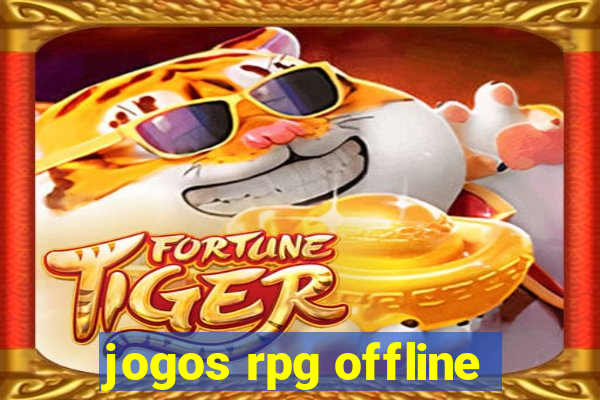 jogos rpg offline