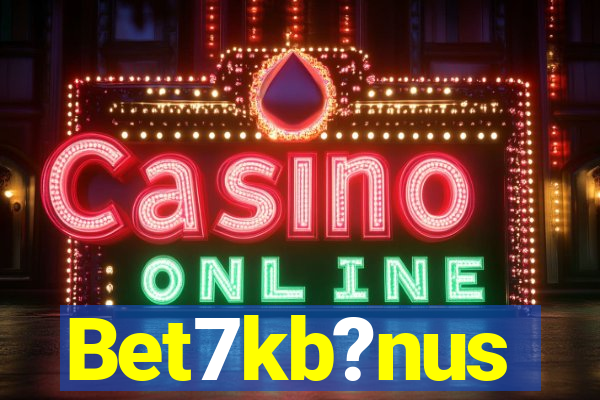 Bet7kb?nus